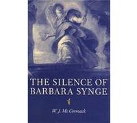 The Silence of Barbara Synge by Bill McCormack W.J. Mc Cormack (Auteur)
