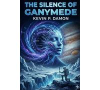 The Silence of Ganymede