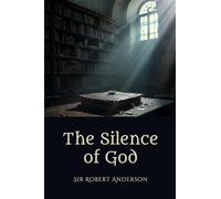 The Silence of God: Faith, Suffering, and the Mystery of Providence