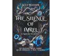 THE SILENCE OF IMREL: il marchio di cenere