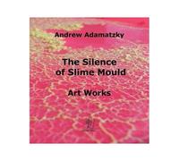 The Silence Of Slime Mould