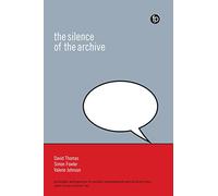 The Silence of the Archive