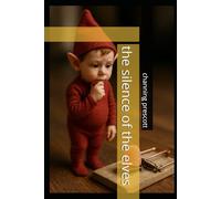 The Silence of the Elves