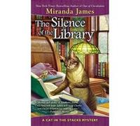 The Silence of the Library by Miranda James James, Miranda (Auteur)
