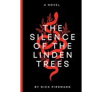The Silence of the Linden Trees