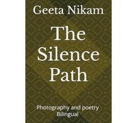 The Silence Path: Photography and poetry book