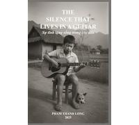 THE SILENCE THAT LIVES IN A GUITAR