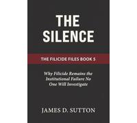The Silence: Why Filicide Remains the Institutional Failure No One Will Investigate