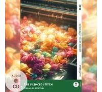 The Silenced Stitch - Englische Krimi-Lektüre B1-B2 (+ Audio-Cd)