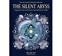 The Silent Abyss: Japanese Deep-Sea Fantasy Coloring Book