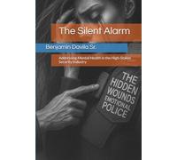 The Silent Alarm: Addressing Mental Health in the High-Stakes Security Industry