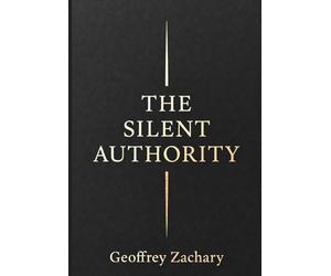 THE SILENT AUTHORITY: How Influence Works in Rooms Where Nothing Is Said