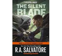 The Silent Blade: Dungeons & Dragons: Book 1 of the Paths of Darkness Trilogy