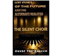The Silent Choir: Earth -97297