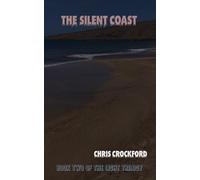 The Silent Coast The Last Light Trilogy, #2 - Chris Crockford - Chris - ebook (ePub) - Livre