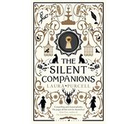The Silent Companions: The ultimate ghost story to curl up with on a winter's night