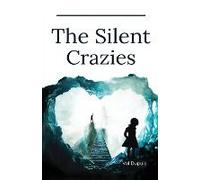 The Silent Crazies