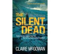 The Silent Dead (Paula Maguire 3) (Paperback) Claire Mcgowan, (Auteur)