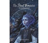 The Silent Dominion