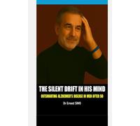 The Silent Drift in His Mind: Outsmarting Alzheimer's Disease in Men After 50