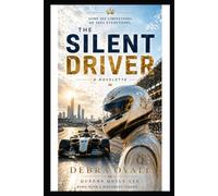 The Silent Driver: Born With A Different Vision