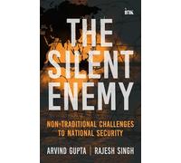 The Silent Enemy: Non-traditional Challenges to National Security
