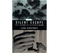 The Silent Escape, Societies and Culture in East-Central Europe Lena Constante (Auteur)