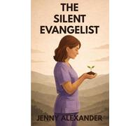 The Silent Evangelist