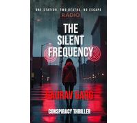 The Silent Frequency: The airwaves hide a deadly truth