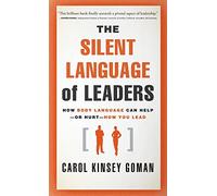 Auteur inconnu – The Silent Language of Leaders