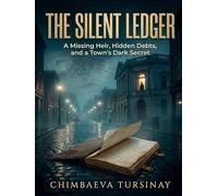 The Silent Ledger: A Missing Heir Hidden Debts and a Town’s Dark Secret