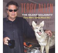 The Silent Majority: Terry Allen's Greatest Missed Hits by Terry Allen [CD] NEUF