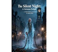 The Silent Night: A Christmas Prelude