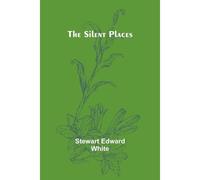 The Silent Places