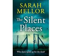 The Silent Places
