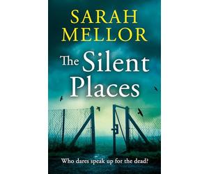 The Silent Places