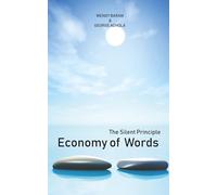 The Silent Principle: The Economy of Words