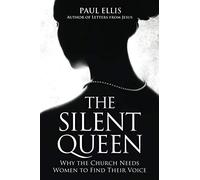 The Silent Queen: Why the Church Needs Women to Find Their Voice