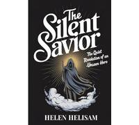 The Silent Savior: The Quiet Revolution of an Unseen Hero