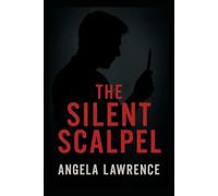 The Silent Scalpel