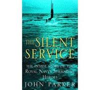 The Silent Service John Parker (Auteur)