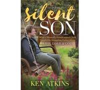The Silent Son by Ken Atkins Ken Atkins (Auteur)
