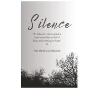 The Silent Soul - A book for the loud mind within a silent soul