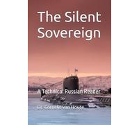 The Silent Sovereign: A Technical Russian Reader