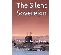 The Silent Sovereign: A Technical Russian Reader