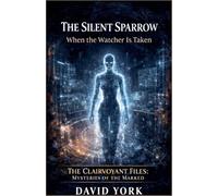 The Silent Sparrow: When the Watcher is Taken