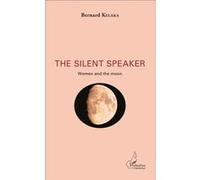 The silent speaker Bernard Kelaka (Auteur)