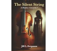 The Silent String: A Female Assassin Spy Thriller Series