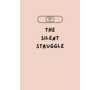 The Silent Struggle