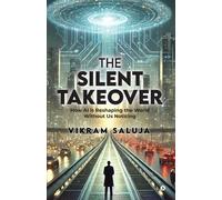 The Silent Takeover